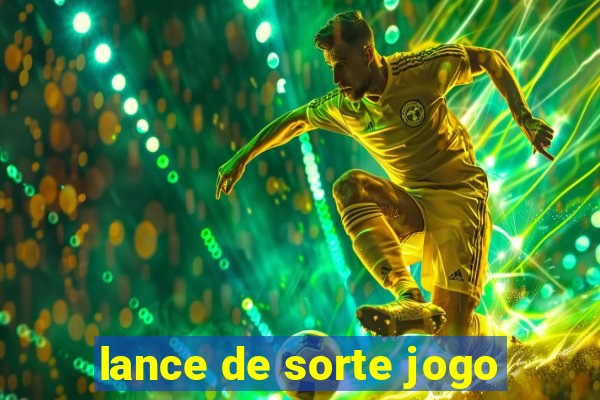 lance de sorte jogo